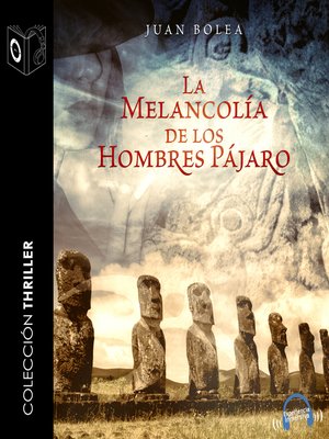 cover image of La melancolía de los hombres pájaro